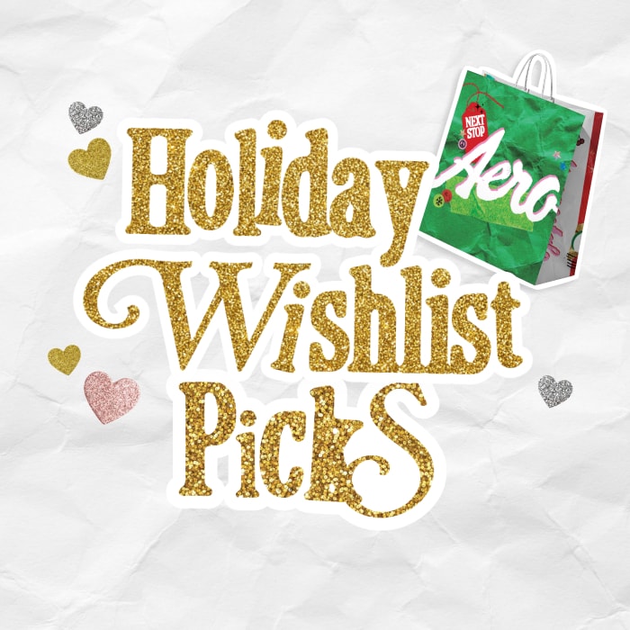 Aero Holiday wishlist picks